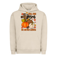 Pigment French Oak fall for jesus he never leaves Urban Hoodie - MaliasSmallBusiness