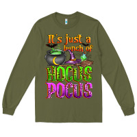 Army Green it's just a bunch of hocus pocus Long Sleeve Tee - Zillion Design Studio