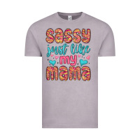 Sassy Just Like My Mama Vintage Tee | Teevron