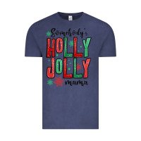 Vintage Denim somebodys holly jolly mama Vintage Tee - MaliasSmallBusiness
