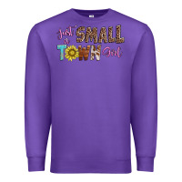 Purple just a small town girl Premium Sweatshirt - AdoDesignShop