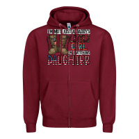Burgundy I'm Not Just A Daddy's Little Girl Zipper Hoodie - CowhideDigitalArt