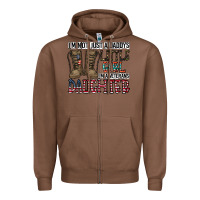Chestnut I'm Not Just A Daddy's Little Girl Zipper Hoodie - CowhideDigitalArt