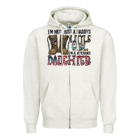 Oatmeal Heather I'm Not Just A Daddy's Little Girl Zipper Hoodie - CowhideDigitalArt