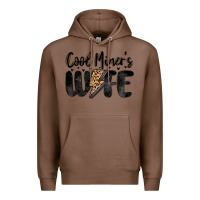 Chestnut cool miner s wife Premium Hoodie - MaliasSmallBusiness