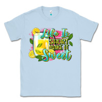 Dusty Blue life is Classic Tee - Zillion Design Studio