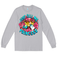 Moon Dust just call me princess Long Sleeve Tee - AdoDesignShop