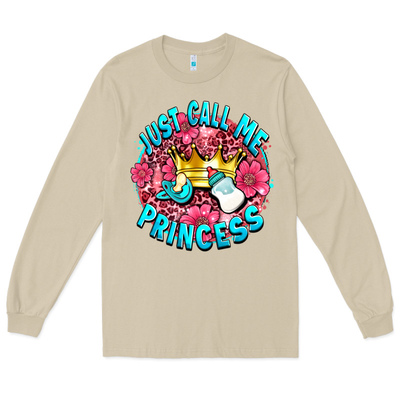 Just Call Me Princess Long Sleeve Tee by AdoDesignShop | Teevron