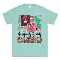 Seafoam nursing is my cardio Classic Tee - BarkalooDesign