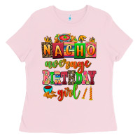 Bubblegum Pink nacho average speech therapist Ladies Tee - AdoDesignShop