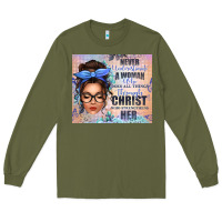Army Green never underestimate a woman who does all things th Long Sleeve Tee - texasbilliewilder