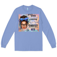Colony Blue never underestimate a woman who does all things th Long Sleeve Tee - texasbilliewilder