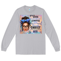 Moon Dust never underestimate a woman who does all things th Long Sleeve Tee - texasbilliewilder