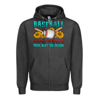Charcoal Heather baseball makes me happy you, not so much Zipper Hoodie - HRA Design Shop