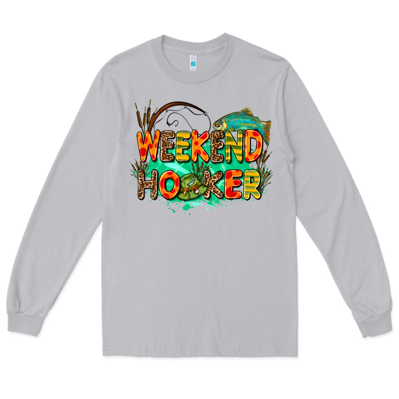 Weekend Hooker Long Sleeve Tee by AdoDesignShop | Teevron