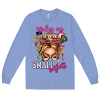 Colony Blue minding my own small business blonde messy bun Long Sleeve Tee - texasbilliewilder