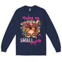 Navy minding my own small business blonde messy bun Long Sleeve Tee - texasbilliewilder