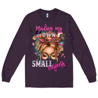 Plum minding my own small business blonde messy bun Long Sleeve Tee - texasbilliewilder