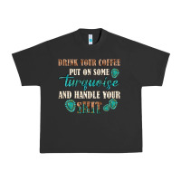 Pigment Black drink your coffee and handle your shit Urban Heavy Tee - texasbilliewilder