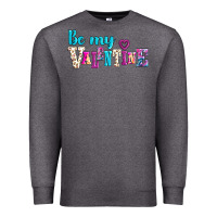 Charcoal Heather be my valentine Premium Sweatshirt - AdoDesignShop