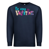 Navy be my valentine Premium Sweatshirt - AdoDesignShop