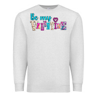 Oatmeal Heather be my valentine Premium Sweatshirt - AdoDesignShop