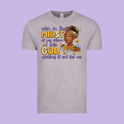 Vintage Tee even in the midst of my storm i see god working it