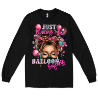 Black just minding my balloon business messy bun Long Sleeve Tee - texasbilliewilder