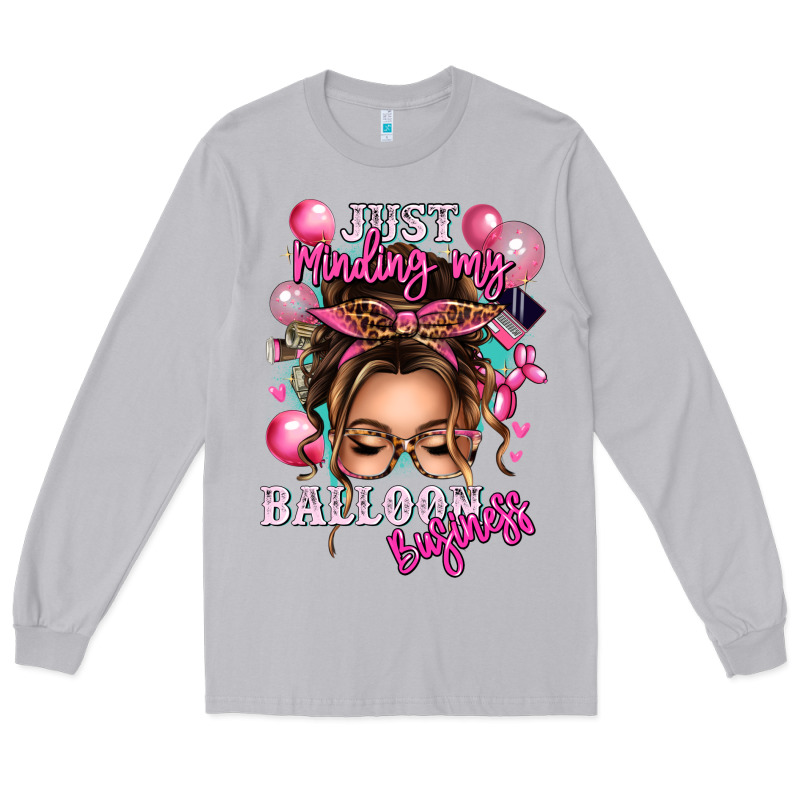 Just Minding My Balloon Business Messy Bun Long Sleeve Tee by texasbilliewilder | Teevron