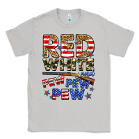 Red White And Pew Pew Pew Classic Tee | Teevron