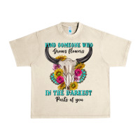Sandshell find someone who in the darkest parts of you Urban Heavy Tee - texasbilliewilder
