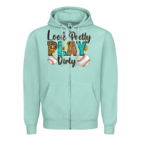 Seafoam look pretty  play dirty Zipper Hoodie - HRA Design Shop