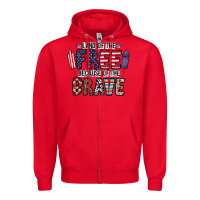 Red land of the beacause of the brave Zipper Hoodie - CowhideDigitalArt