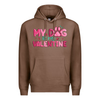 Chestnut my dog is my valentine Premium Hoodie - MaliasSmallBusiness
