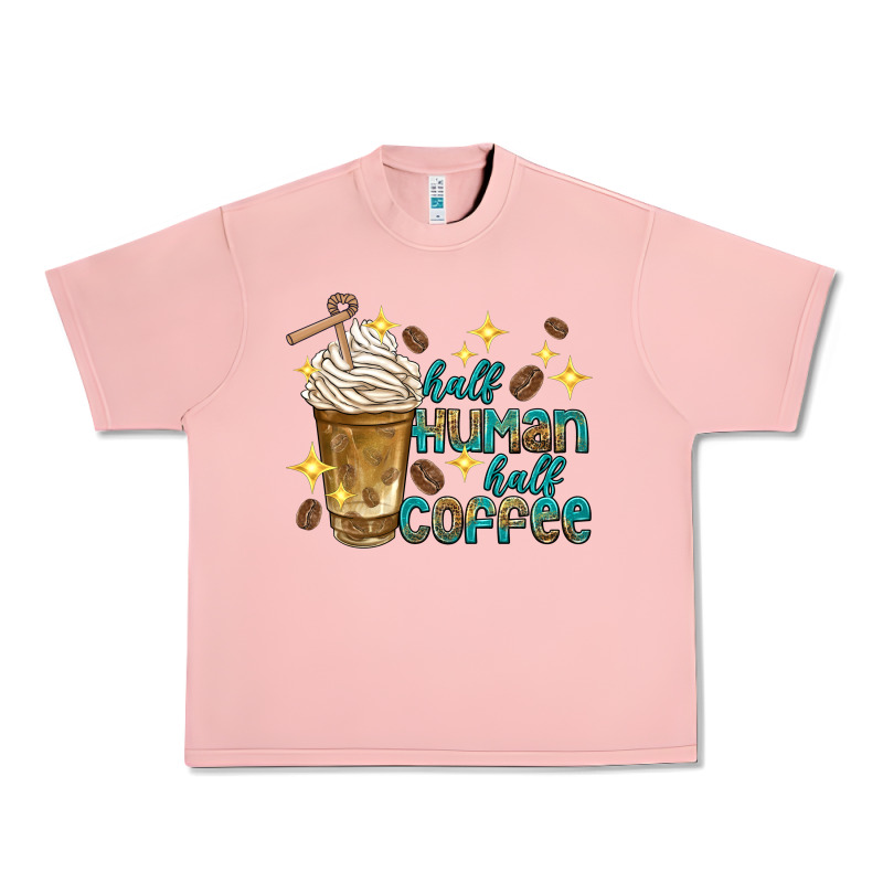 Half Human Half Coffee Urban Heavy Tee by texasbilliewilder | Teevron