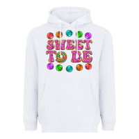 White sweet to be candy Heavyweight Hoodie - AdoDesignShop