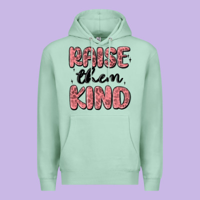 Raise Them Kind Premium Hoodie Designed By Maliassmallbusiness