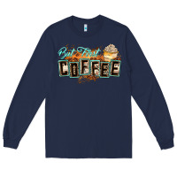 Navy but first coffee Long Sleeve Tee - Zillion Design Studio