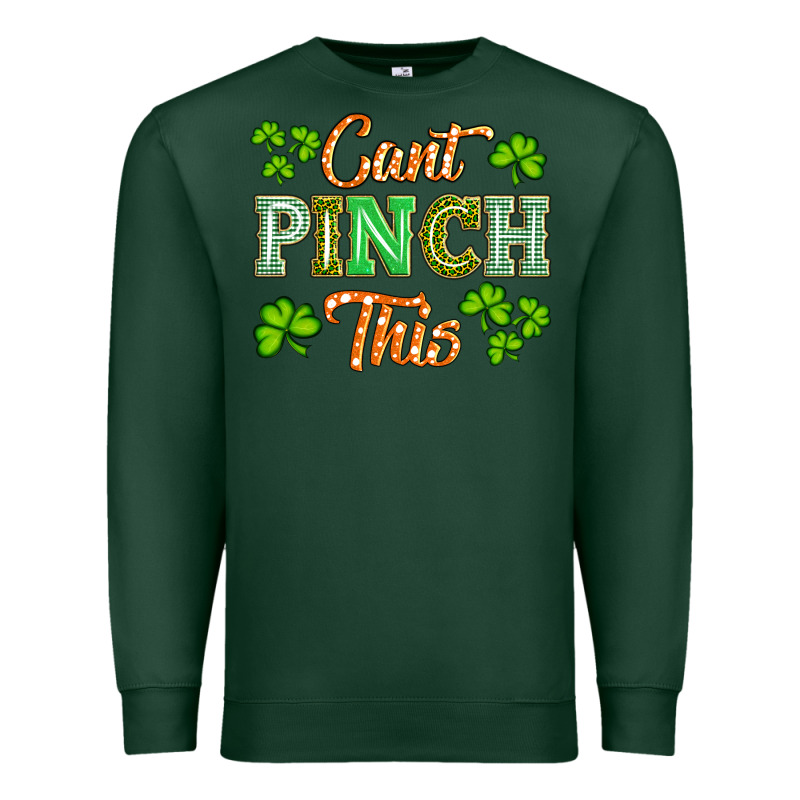 Saint Patricks Cant Pınch This Premium Sweatshirt by Artiststas | Teevron