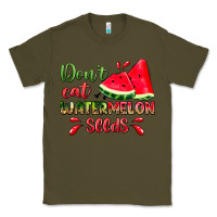 Army Green don't eat watermelon seeds Classic Tee - Zillion Design Studio