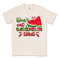 Natural don't eat watermelon seeds Classic Tee - Zillion Design Studio