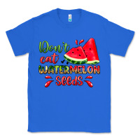 True Royal don't eat watermelon seeds Classic Tee - Zillion Design Studio