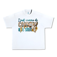 I Just Wanna Do Country Urban Heavy Tee | Teevron