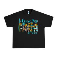 Black in oceans deep faith will stand Urban Heavy Tee - texasbilliewilder