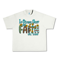 Pistachio in oceans deep faith will stand Urban Heavy Tee - texasbilliewilder