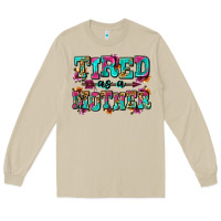 Mushroom tired as a mother Long Sleeve Tee - Zillion Design Studio