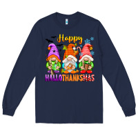 Navy happy hallothanksmas gnomes Long Sleeve Tee - texasbilliewilder