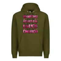 Army Green you are worthy you are beautiful Premium Hoodie - MaliasSmallBusiness