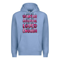 Colony Blue you are worthy you are beautiful Premium Hoodie - MaliasSmallBusiness