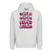 Dove Grey you are worthy you are beautiful Premium Hoodie - MaliasSmallBusiness
